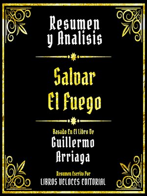 cover image of Resumen Y Analisis--Salvar El Fuego
